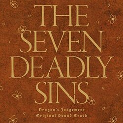 The Seven Deadly Sins - Dragon's Judgement Soundtrack (Hiroyuki Sawano) - CD cover