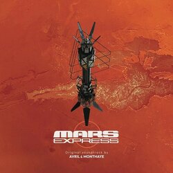 Mars Express Soundtrack (Fred Avril, Philippe Monthaye) - CD cover