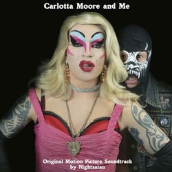 Carlotta Moore and Me Soundtrack (Nightsatan ) - CD cover