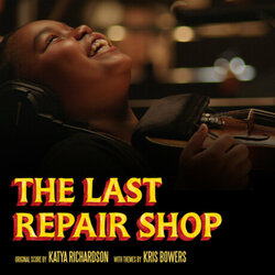The Last Repair Shop - Katya Richardson, Kris Bowers