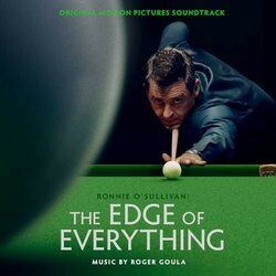 Ronnie O'Sullivan: The Edge of Everything Soundtrack (Roger Goula) - CD cover