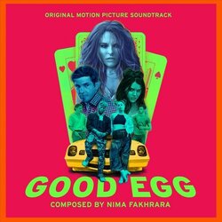 Good Egg Soundtrack (Nima Fakhrara) - CD-Cover