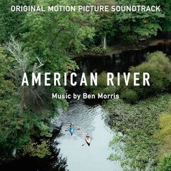 American River Soundtrack (Ben Morris) - CD cover