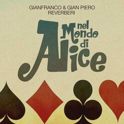 Nel Mondo di Alice Soundtrack (Gian Piero Reverberi, Gianfranco Reverberi) - CD cover