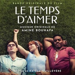 Le Temps d'aimer Colonna sonora (Amine Bouhafa) - Copertina del CD
