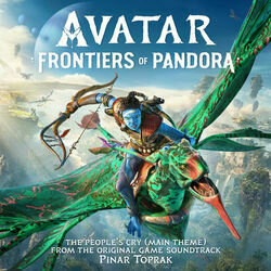 Avatar: Frontiers of Pandora: The People's Cry Trilha sonora (Pinar Toprak) - capa de CD
