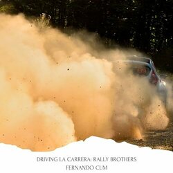 Driving La Carrera: Rally Brothers - Fernando Cum