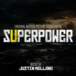 Superpower Ścieżka dźwiękowa (Justin Melland) - Okładka CD