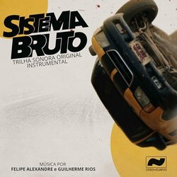 Sistema Bruto Soundtrack (Felipe Alexandre, Guilherme Rios) - CD-Cover
