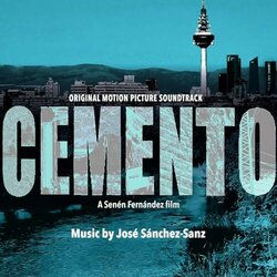 Cemento Soundtrack (Jos Snchez-Sanz) - CD cover