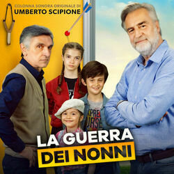 La Guerra dei nonni Colonna sonora (Umberto Scipione) - Copertina del CD