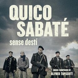 Quico Sabate: sense desti Soundtrack (Alfred Tapscott) - CD-Cover