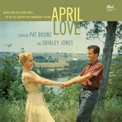 April Love サウンドトラック (Sammy Fain, Cyril J. Mockridge, Alfred Newman, Lionel Newman) - CDカバー
