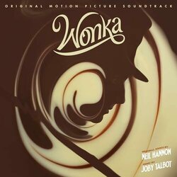 Wonka Soundtrack (Neil Hannon, Joby Talbot) - CD cover
