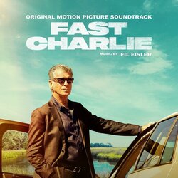 Fast Charlie Trilha sonora (Fil Eisler) - capa de CD