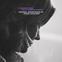 Statsministeren Helle Thorning-Schmidt Soundtrack (Jonas Colstrup) - CD cover