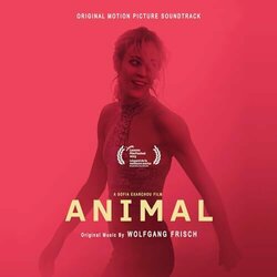 Animal サウンドトラック (Wolfgang Frisch) - CDカバー
