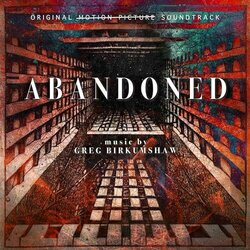 Abandoned Soundtrack (Greg Birkumshaw) - CD cover