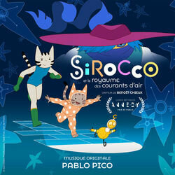 Sirocco et le Royaume des Courants d'Air サウンドトラック (Pablo Pico) - CDカバー