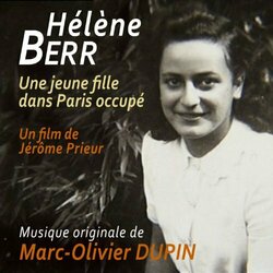 Le Journal d'Hlne Berr : Une jeune fille dans Paris occup Soundtrack (Marc-Olivier Dupin) - CD cover