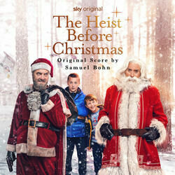 The Heist Before Christmas Soundtrack (Samuel Bohn) - CD cover