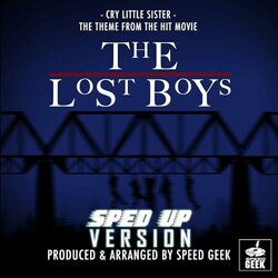 The Lost Boys: Cry Little Sister - Sped-Up Version Soundtrack (Speed Geek) - CD cover