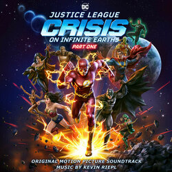 Justice League: Crisis On Infinite Earths - Part One Soundtrack (Kevin Riepl) - CD cover