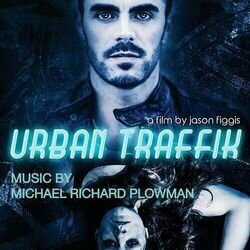 Urban Traffik Soundtrack (Michael Richard Plowman) - CD cover