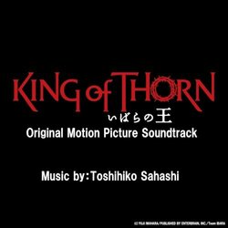 King Of Thorn Trilha sonora (Toshihiko Sahashi) - capa de CD