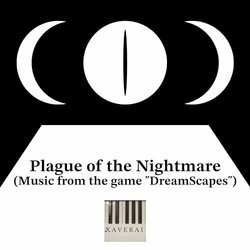 Dreamscapes: Plague of the Nightmare Soundtrack (Xaverai ) - CD cover