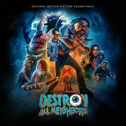 Destroy All Neighbors Soundtrack (Ryan Kattner, Brett Morris) - CD-Cover