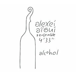 Alcohol Trilha sonora (Ensemble 4:33, Alexei Aigui) - capa de CD