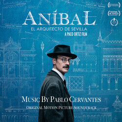 Anbal, el arquitecto de Sevilla サウンドトラック (Pablo Cervantes) - CDカバー