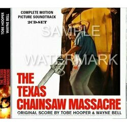 The Texas Chainsaw Massacre Soundtrack (Wayne Bell, Tobe Hooper) - CD cover
