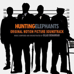Hunting Elephants Ścieżka dźwiękowa (Gilad Benamram) - Okładka CD