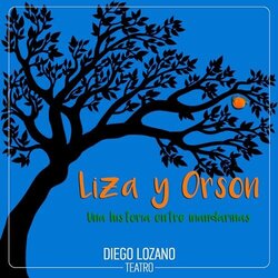 Liza y Orson, una Historia Entre Mandarinas Soundtrack (	Diego Lozano) - CD cover