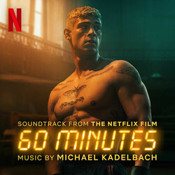60 Minutes サウンドトラック (Michael Kadelbach) - CDカバー