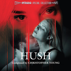 Hush Ścieżka dźwiękowa (Christopher Young) - Okładka CD