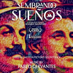Sembrando sueos Ścieżka dźwiękowa (Pablo Cervantes) - Okładka CD