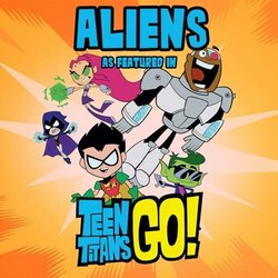 Teen Titans Go: Aliens サウンドトラック (Vinnie The Goo) - CDカバー