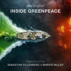 Inside Greenpeace Soundtrack (Sebastian Fillenberg, Marvin Miller) - CD cover