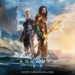 Aquaman and the Lost Kingdom Soundtrack (Rupert Gregson-Williams) - CD cover