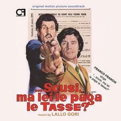 Scusi, Ma Lei Le Paga Le Tasse? / Come Rubammo La Bomba Atomica Soundtrack (Lallo Gori) - CD cover