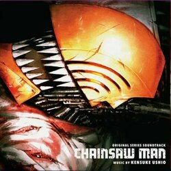 Chainsaw Man Ścieżka dźwiękowa (Kensuke Ushio) - Okładka CD
