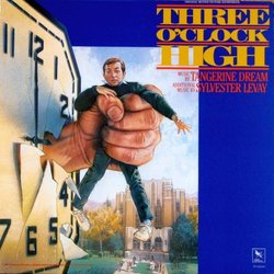 Three O'Clock High サウンドトラック (Sylvester Levay,  Tangerine Dream) - CDカバー