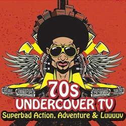 70s Undercover TV: Superbad Action, Adventure & Luuuuv Soundtrack (Hollywood TV Music Orchestra) - CD cover