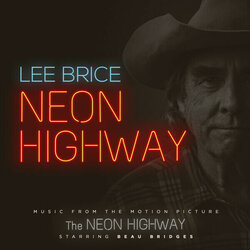 The Neon Highway: Main Title Song Soundtrack (Dallas Davidson, Brice Lee) - CD cover