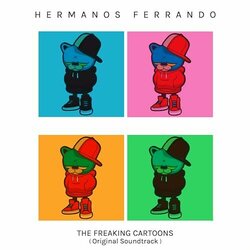 The Freaking Cartoons Ścieżka dźwiękowa (Hermanos Ferrando) - Okładka CD
