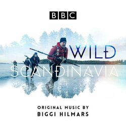 Wild Scandinavia Trilha sonora (Biggi Hilmars) - capa de CD