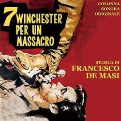Sette Winchester per un Massacro Colonna sonora (Francesco De Masi) - Copertina del CD